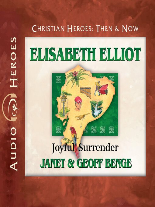 Title details for Elisabeth Elliot by Janet Benge - Available